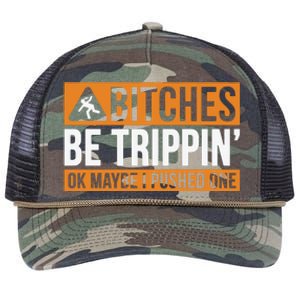 Bitches Be Trippin Ok Naybe I Pushed One Retro Rope Trucker Hat Cap