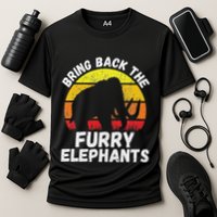 Bring Back The Furry Elephants Woolly Mammoth Funny Quote Cooling Performance Crew T-Shirt