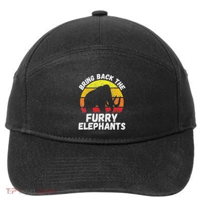 Bring Back The Furry Elephants Woolly Mammoth Funny Quote 7-Panel Snapback Hat