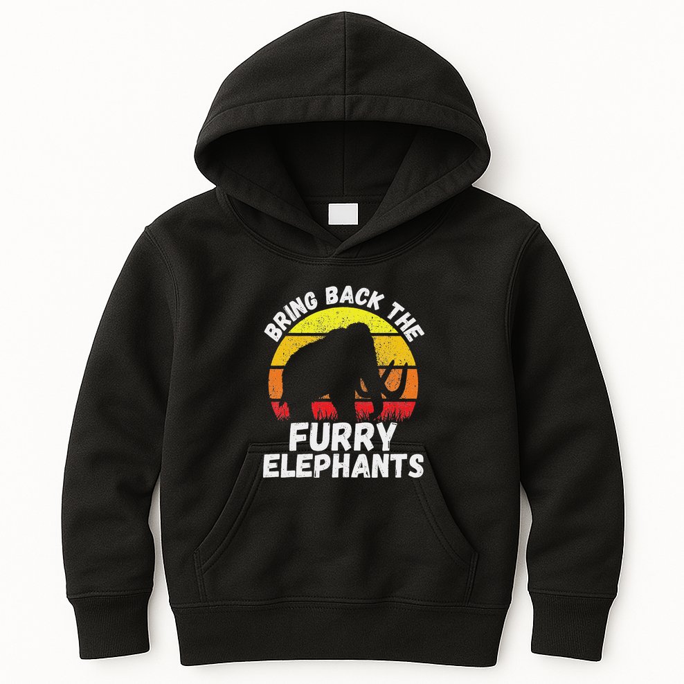 Bring Back The Furry Elephants Woolly Mammoth Funny Quote Kids Hoodie