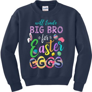 Brother Bro Trade Eggs Easter Day Happy Easter Sunday Kids Sweatshirt