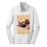 Bruh Be Thankful Funny Thanksgiving Turkey Meme Silk Touch Performance Long Sleeve Polo