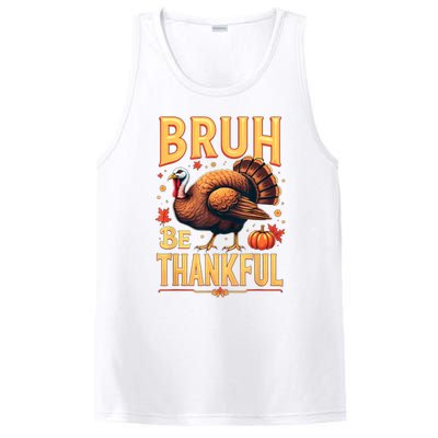 Bruh Be Thankful Funny Thanksgiving Turkey Meme PosiCharge Competitor Tank