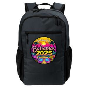 Bahamas Birthday Trip 2025 Vacation Party Crew Cruise Daily Commute Backpack