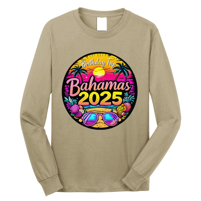 Bahamas Birthday Trip 2025 Vacation Party Crew Cruise Long Sleeve Shirt