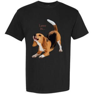 Beagle Beagles Tee Love Is Dog Mom Dad Puppy Pet Cute Garment-Dyed Heavyweight T-Shirt