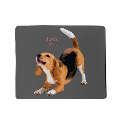 Beagle Beagles Tee Love Is Dog Mom Dad Puppy Pet Cute Mousepad