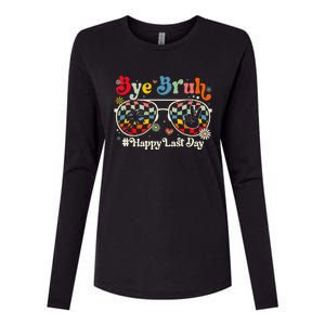 Bye Bruh Teacher Happy Last Day of School Hello Summer Funny Womens Cotton Relaxed Long Sleeve T-Shirt