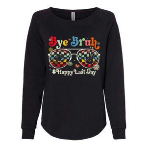 Bye Bruh Teacher Happy Last Day of School Hello Summer Funny Womens California Wash Sweatshirt