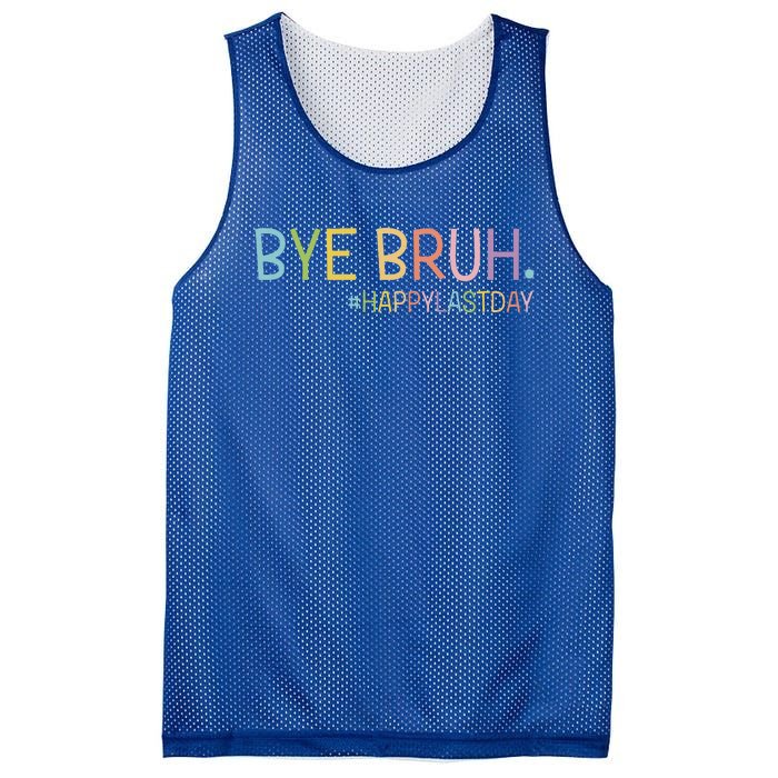 Bye Bruh Teacher Happy Last Day Of School Hello Summer Funny Mesh Reversible Basketball Jersey Tank