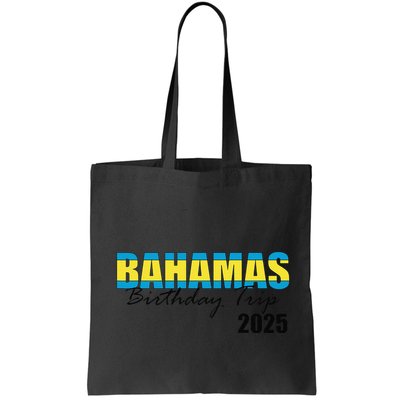 Bahamas Birthday Trip 2025 Vacation Party Crew Cruise Bag