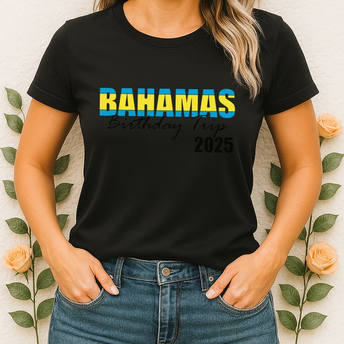 Bahamas Birthday Trip 2025 Vacation Party Crew Cruise Womens T-Shirt