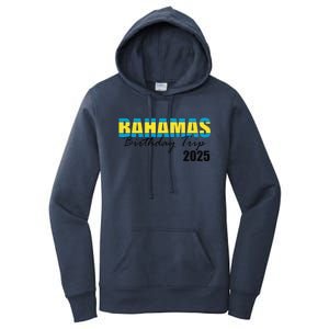 Bahamas Birthday Trip 2025 Vacation Party Crew Cruise Women's Pullover Hoodie