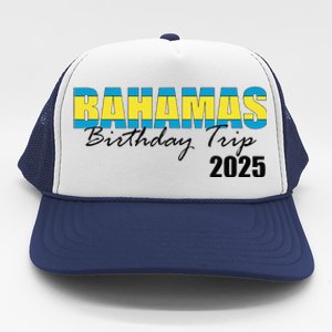 Bahamas Birthday Trip 2025 Vacation Party Crew Cruise Trucker Hat