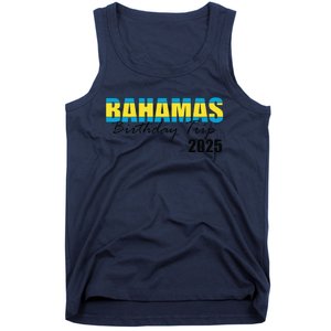 Bahamas Birthday Trip 2025 Vacation Party Crew Cruise Tank Top