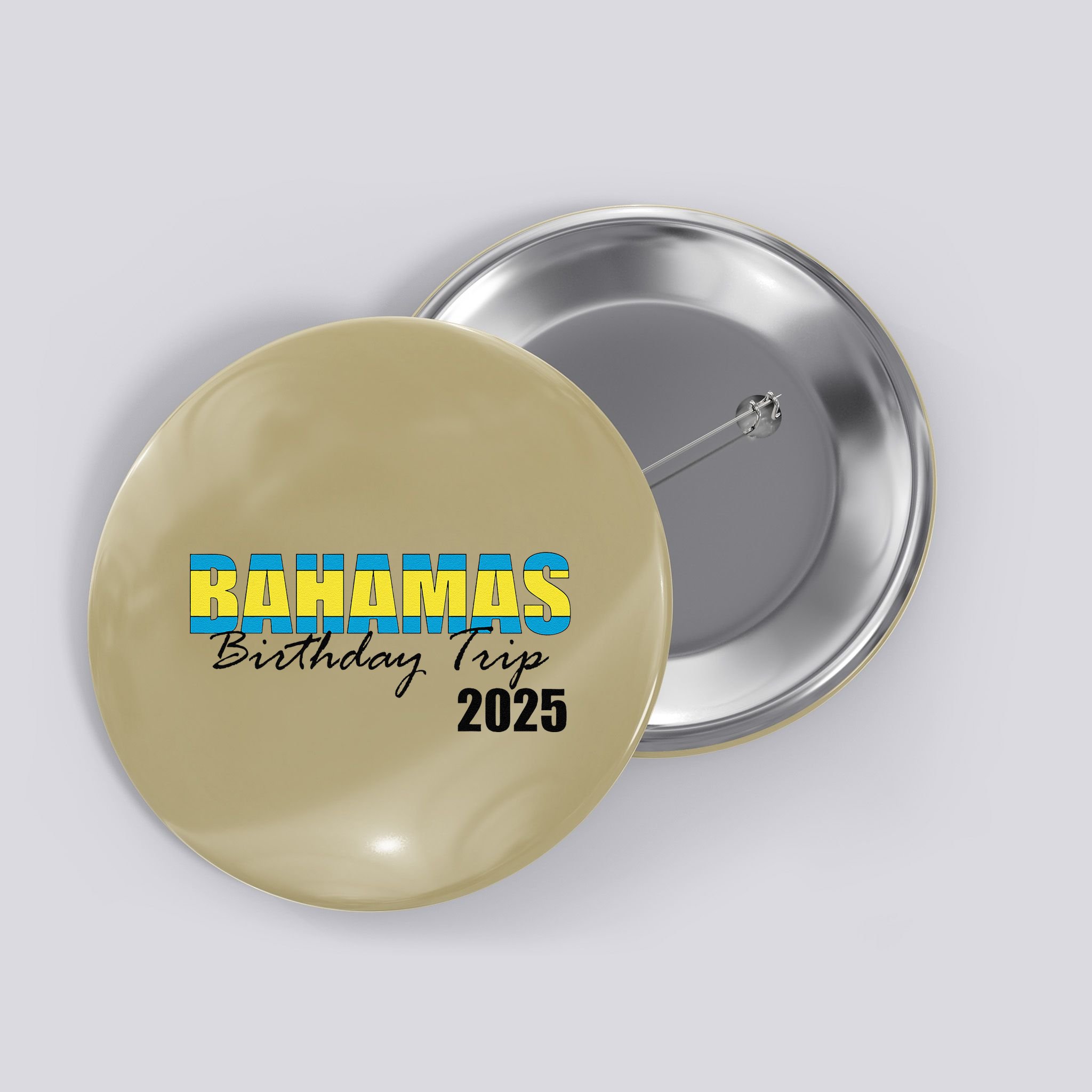 Bahamas Birthday Trip 2025 Vacation Party Crew Cruise Button