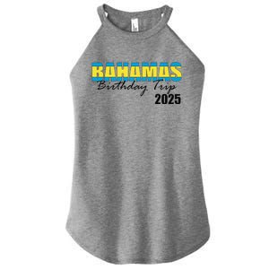 Bahamas Birthday Trip 2025 Vacation Party Crew Cruise Women's Perfect Tri Rocker Tank