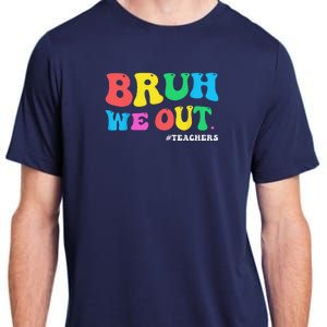 Bye Bruh Teacher Happy Last Day Of School Hello Summer Funny Adult ChromaSoft Performance T-Shirt