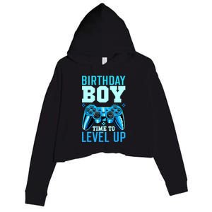 Birthday Boy Time To Level Up Matching Video Gamer Birthday Crop Fleece Hoodie