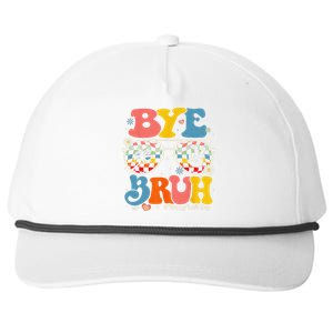 Bye Bruh Teachers Happy Last Day Of School Summer Funny Snapback Five-Panel Rope Hat