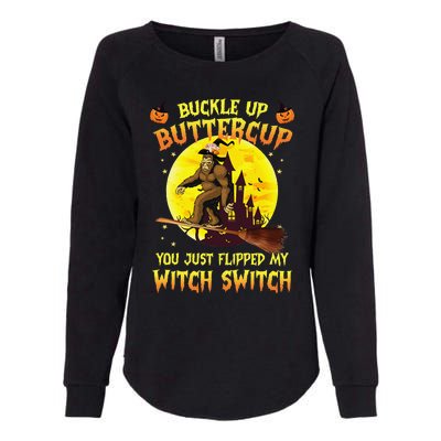 Bigfoot Buckle Up Buttercup You Just Flipped Womens California Wash Sweatshirt