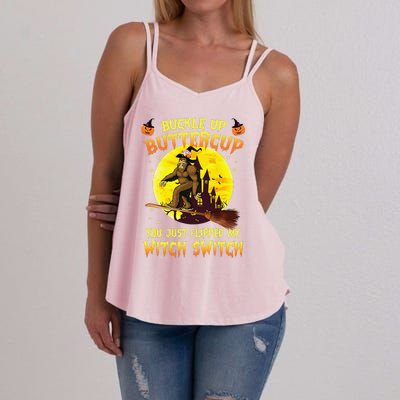 Bigfoot Buckle Up Buttercup You Just Flipped Women's Strappy Tank