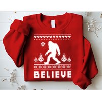 Bigfoot Believe Ugly Christmas Sweater Sasquatch Sweatshirt