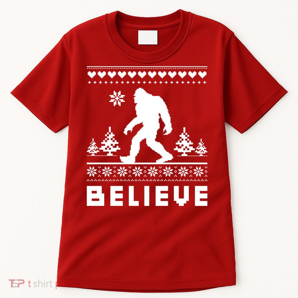 Bigfoot Believe Ugly Christmas Sweater Sasquatch Tall T-Shirt