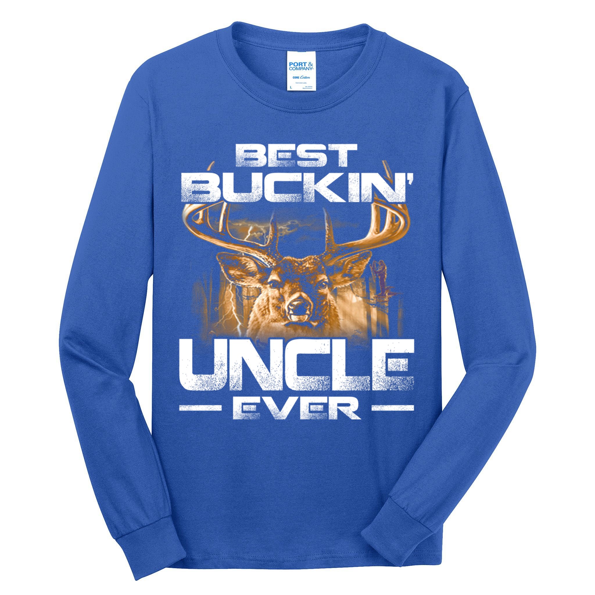 Best Buckin Uncle Ever Deer Hunting Bucking Father Gift Tall Long Sleeve T-Shirt