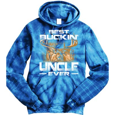 Best Buckin Uncle Ever Deer Hunting Bucking Father Gift Tie Dye Hoodie