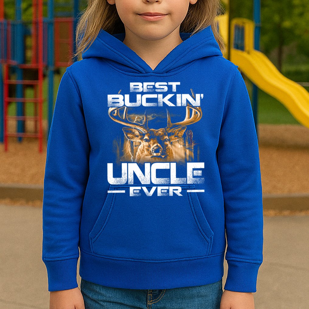 Best Buckin Uncle Ever Deer Hunting Bucking Father Gift Kids Hoodie