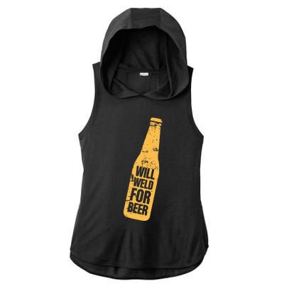 Beer Bottle Will Weld For Beer Alcohol Enthusiast Ladies PosiCharge Tri-Blend Wicking Draft Hoodie Tank