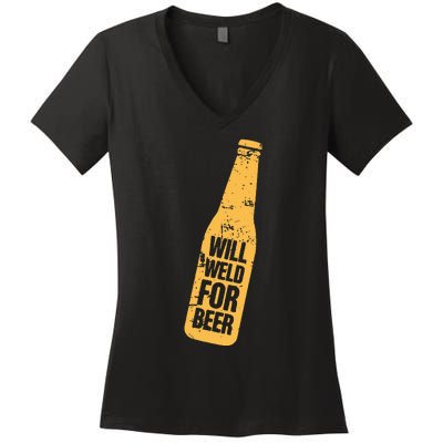 Beer Bottle Will Weld For Beer Alcohol Enthusiast Women's V-Neck T-Shirt