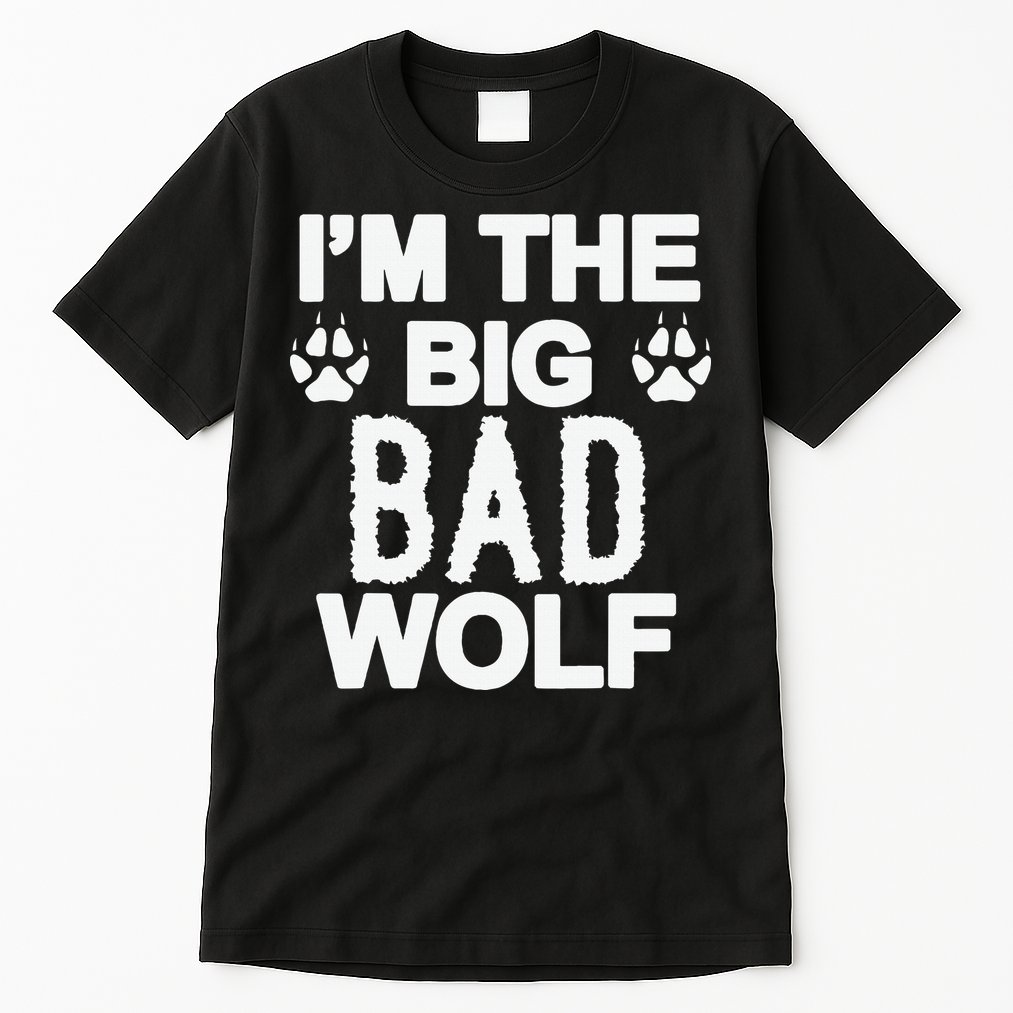 Big Bad Werewolf Wolf Lover Dog Tall T-Shirt