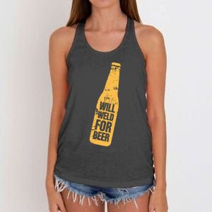 Beer Bottle Will Weld For Beer Alcohol Enthusiast Women's Knotted Racerback Tank