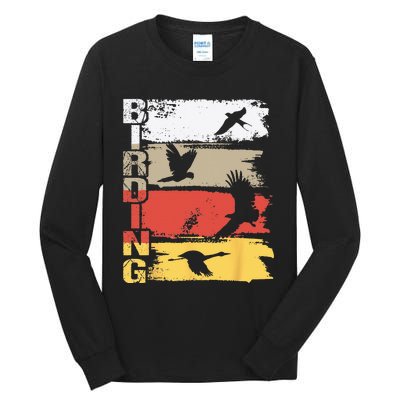 Birding Bird Watching Birder Bird Watcher Bird Lover Tall Long Sleeve T-Shirt