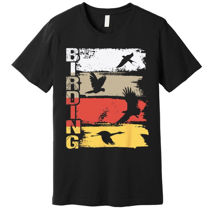 Birding Bird Watching Birder Bird Watcher Bird Lover Premium T-Shirt