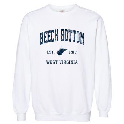 Beech Bottom West Virginia Wv Vintage Athletic Sports Garment-Dyed Sweatshirt