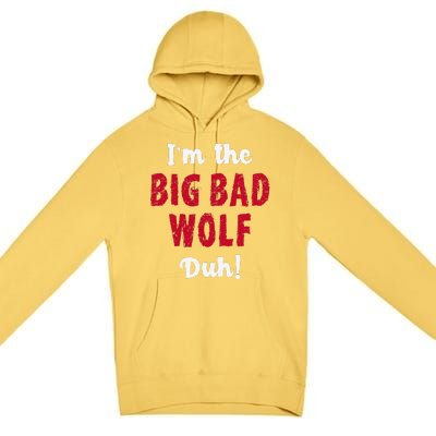 Big Bad Wolf Costume Halloween Duh! Funny Premium Pullover Hoodie