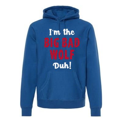 Big Bad Wolf Costume Halloween Duh! Funny Premium Hoodie