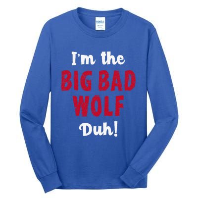 Big Bad Wolf Costume Halloween Duh! Funny Tall Long Sleeve T-Shirt