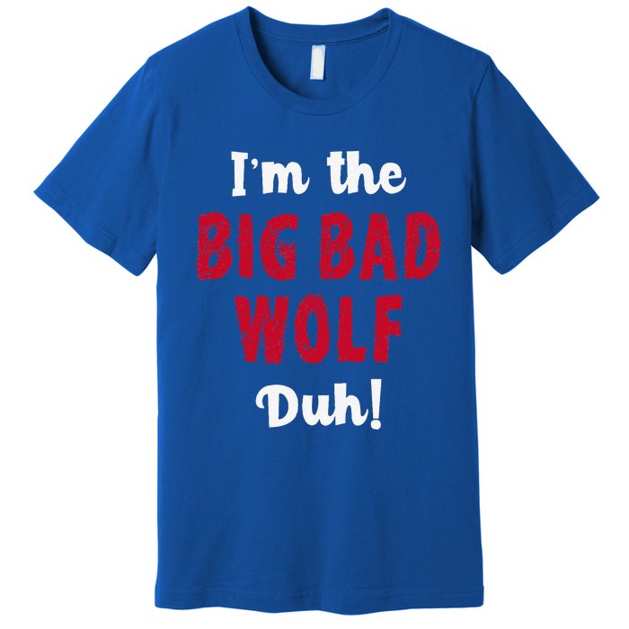 Big Bad Wolf Costume Halloween Duh! Funny Premium T-Shirt