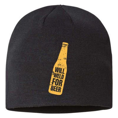 Beer Bottle Will Weld For Beer Alcohol Enthusiast Sustainable Beanie