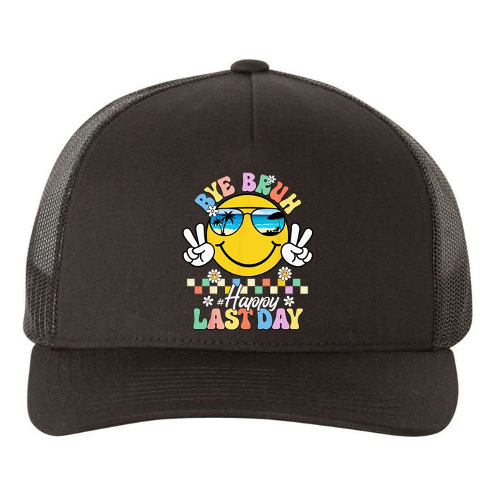 Bye Bruh We Out Happy Last Day of School Teacher Summer Yupoong Adult 5-Panel Trucker Hat