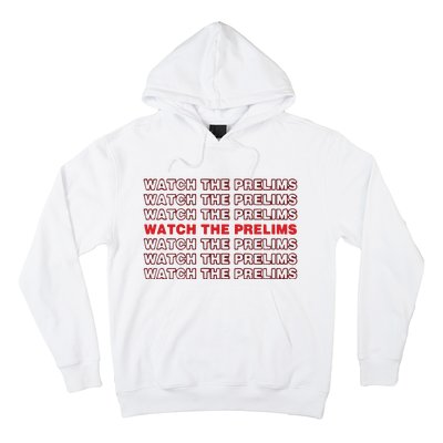 Brawler Bible Watch The Prelims Hoodie