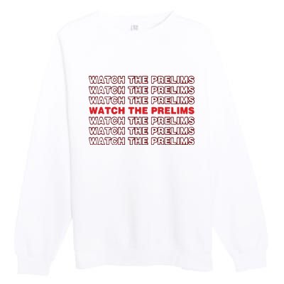 Brawler Bible Watch The Prelims Premium Crewneck Sweatshirt