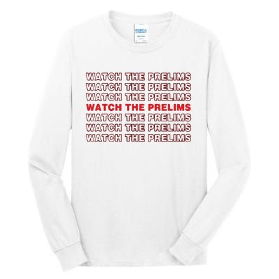 Brawler Bible Watch The Prelims Tall Long Sleeve T-Shirt