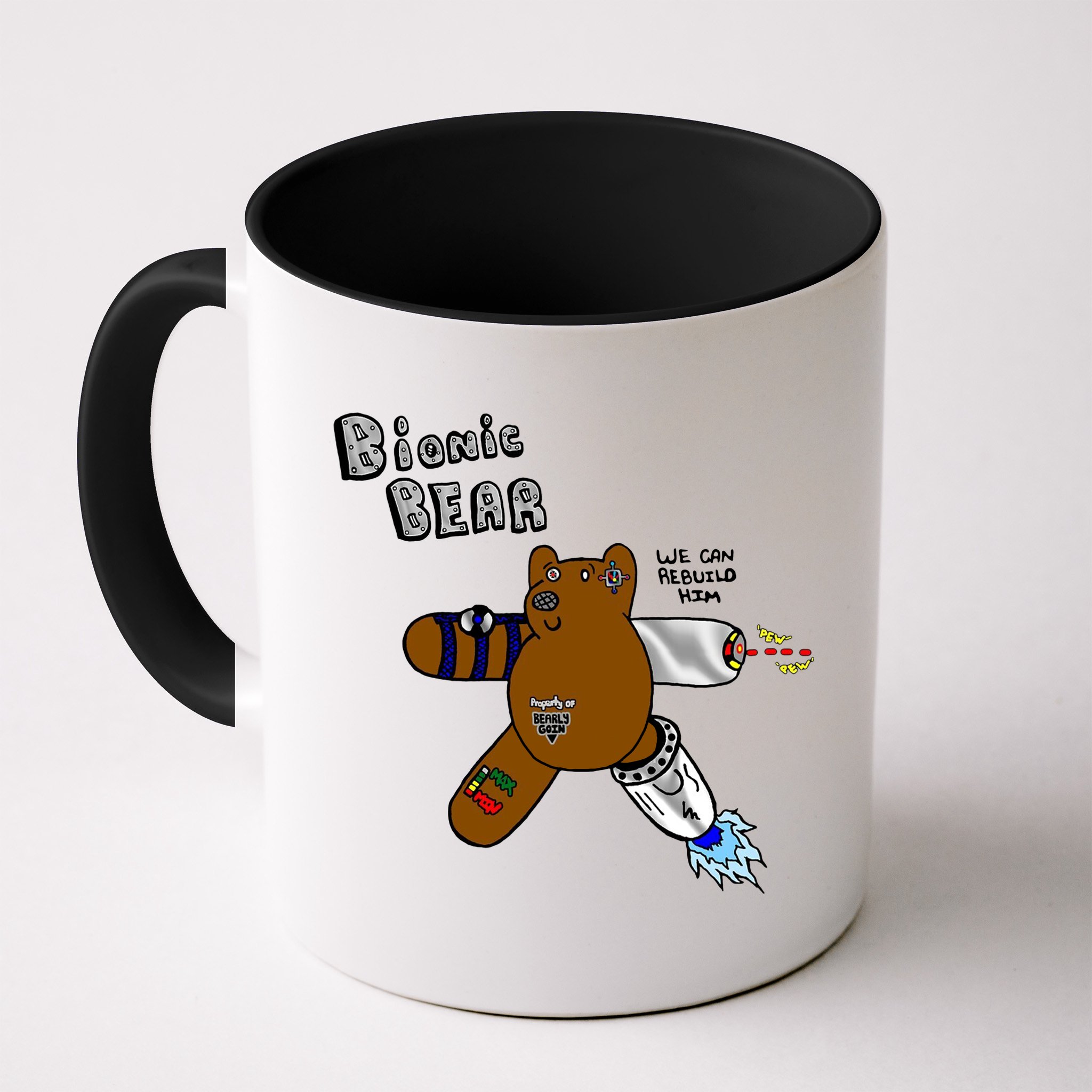 Bionic Bear We Can Rebuilt Him Mug