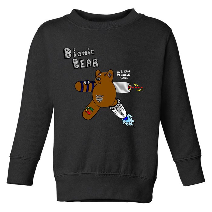 Bionic Bear We Can Rebuilt Him Toddler Sweatshirt