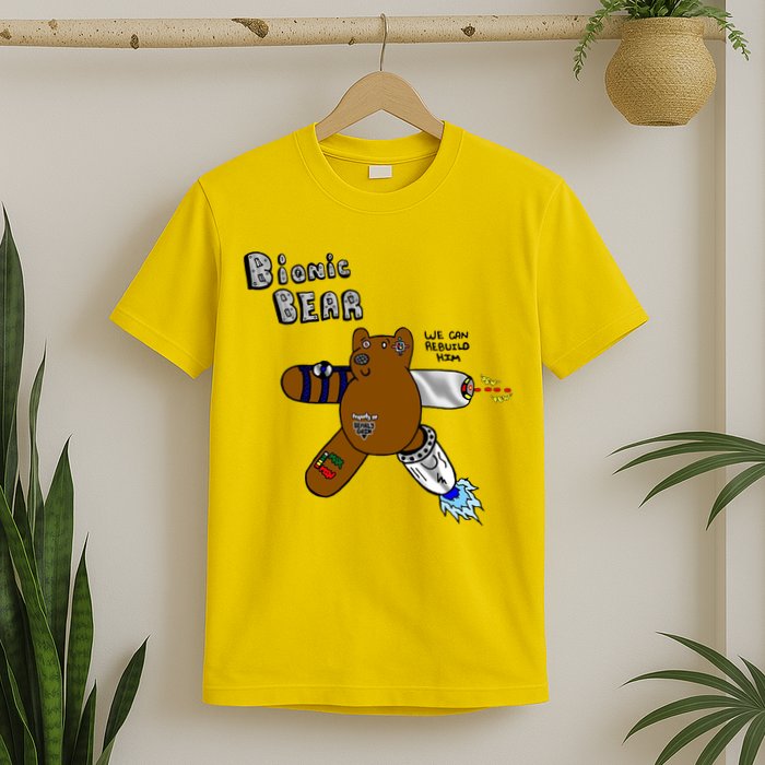 Bionic Bear We Can Rebuilt Him T-Shirt